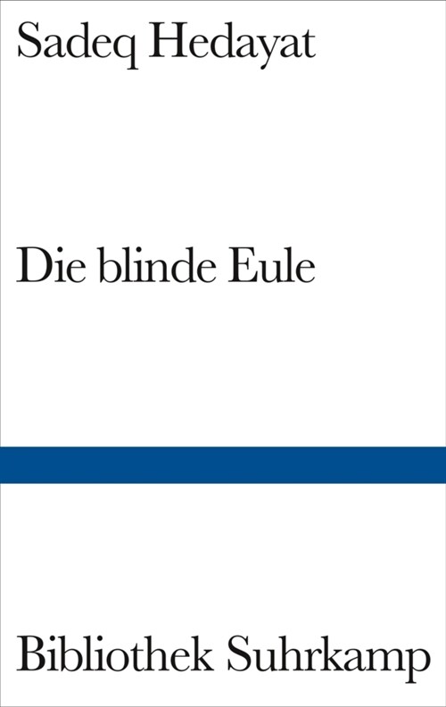 Die blinde Eule (Paperback)