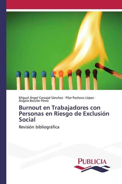 Burnout en Trabajadores con Personas en Riesgo de Exclusion Social (Paperback)