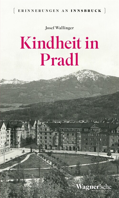 Kindheit in Pradl (Paperback)