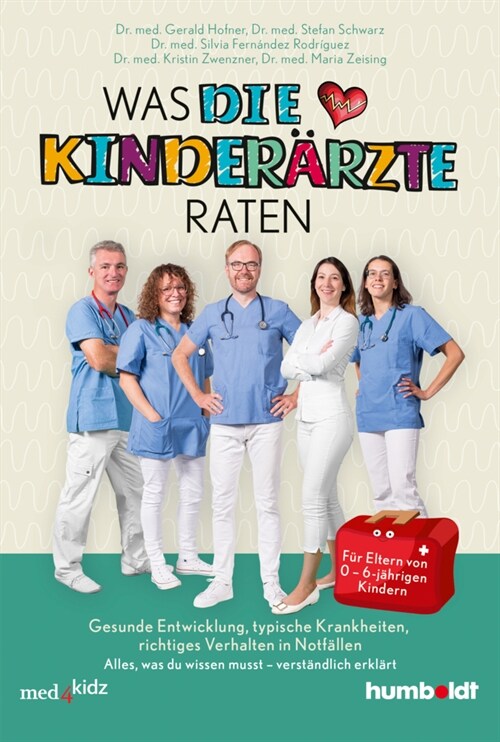 Was DIE KINDERARZTE raten (Paperback)