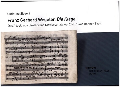 Franz Gerhard Wegeler, Die Klage (Paperback)