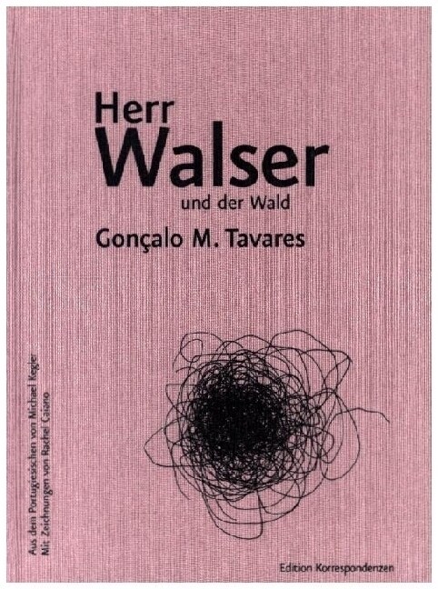 Herr Walser und der Wald (Hardcover)
