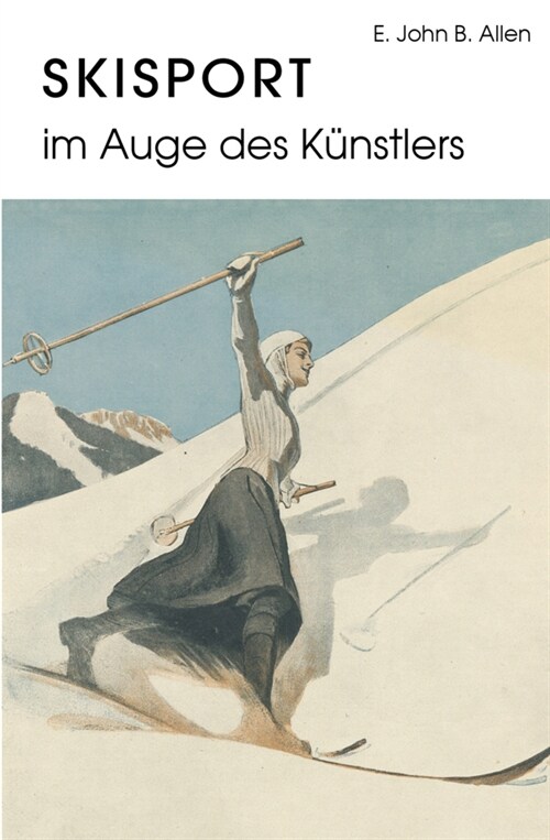 Skisport im Auge des Kunstlers (Hardcover)