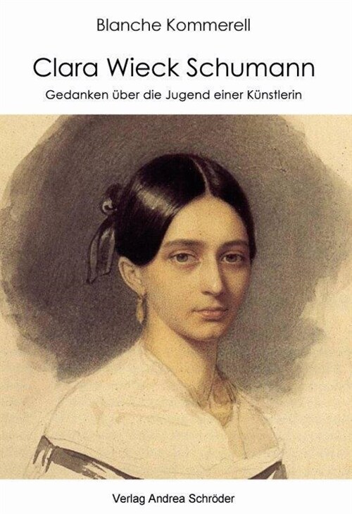 Clara Wieck Schumann (Hardcover)