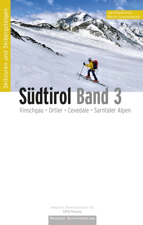 Skitourenfuhrer Sudtirol Band 3 (Paperback)