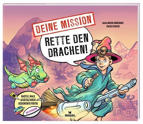 Deine Mission: Rette den Drachen! (Paperback)