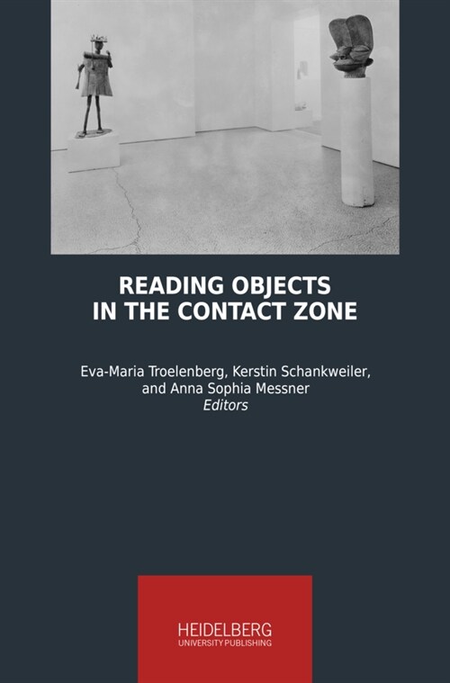 Reading Objects in the Contact Zone (Hardcover)