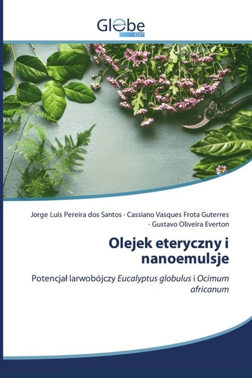 Olejek eteryczny i nanoemulsje (Paperback)