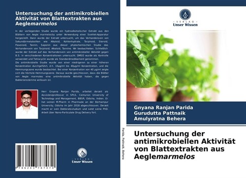 Untersuchung der antimikrobiellen Aktivitat von Blattextrakten aus Aeglemarmelos (Paperback)