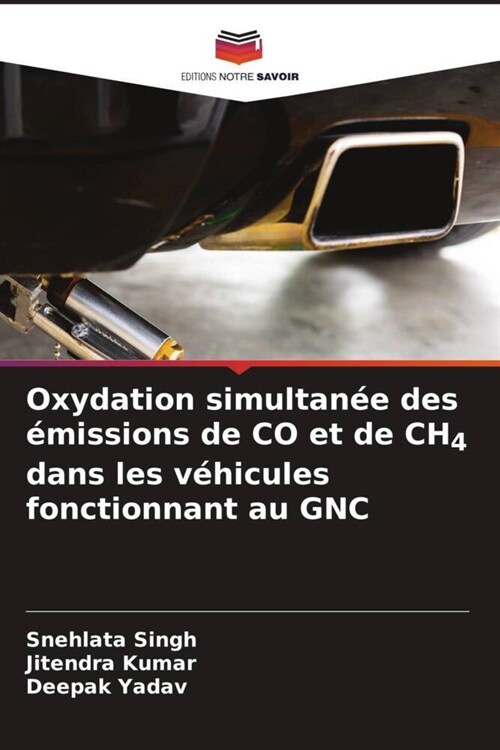 Oxydation simultanee des emissions de CO et de CH4 dans les vehicules fonctionnant au GNC (Paperback)