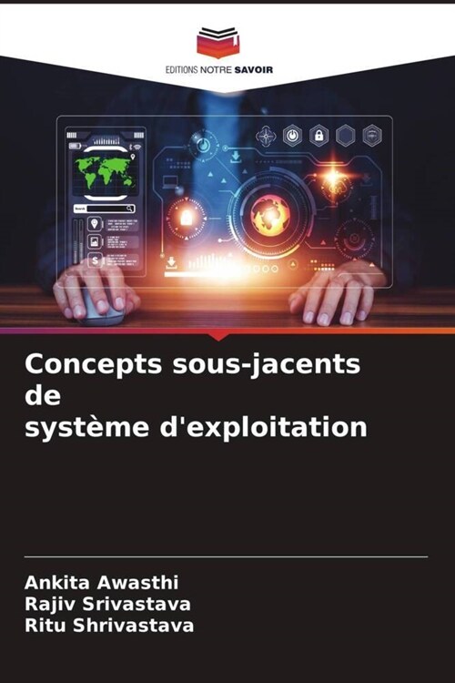 Concepts sous-jacents de systeme dexploitation (Paperback)