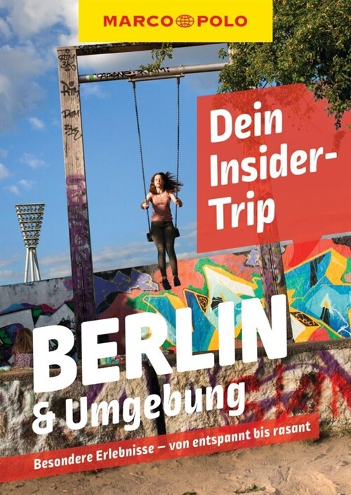 MARCO POLO Insider-Trips Berlin & Umgebung (Paperback)