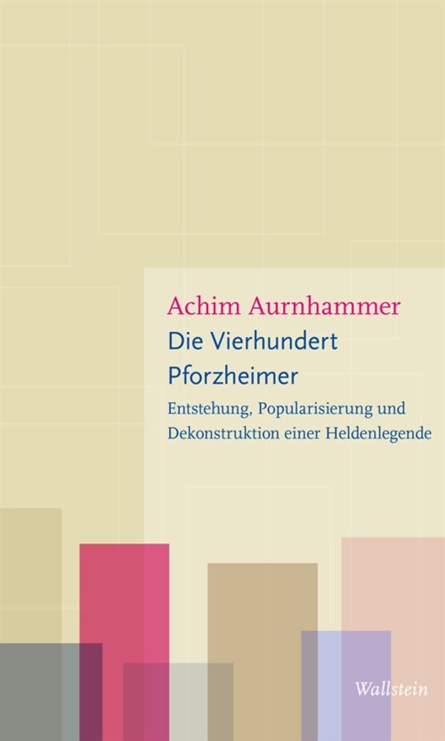 Die vierhundert Pforzheimer (Paperback)