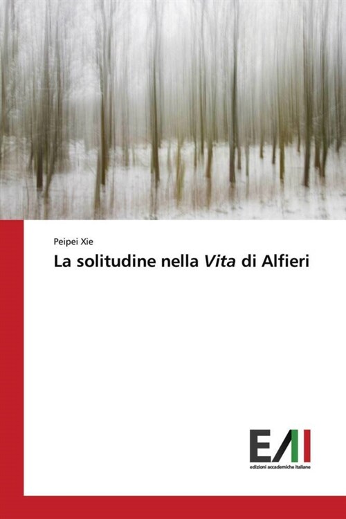 La solitudine nella Vita di Alfieri (Paperback)