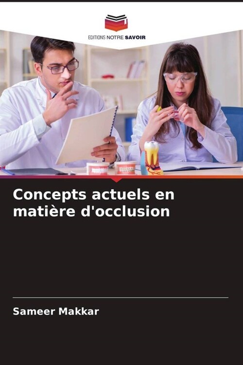 Concepts actuels en matiere docclusion (Paperback)