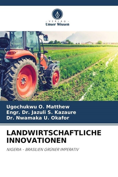 LANDWIRTSCHAFTLICHE INNOVATIONEN (Paperback)