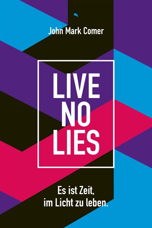 Live No Lies (Hardcover)