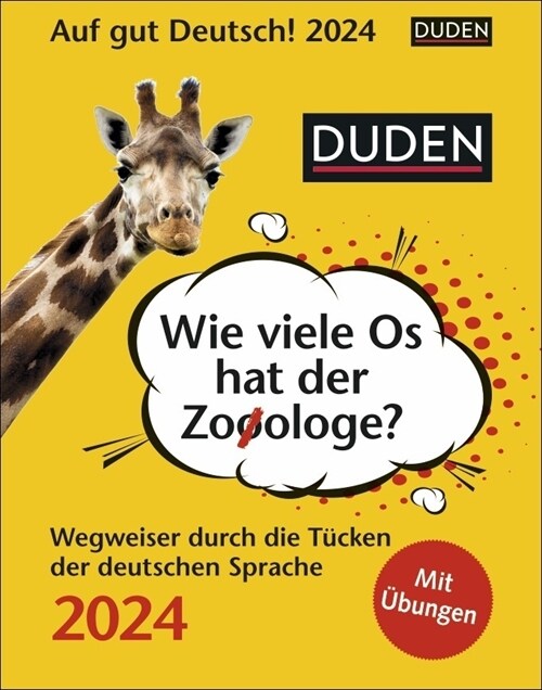 Duden Auf gut Deutsch - Wie viele Os hat der Zooologe Tagesabreißkalender 2024 (Calendar)