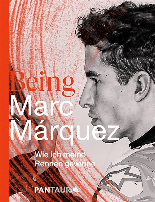 Being Marc Marquez (Hardcover)