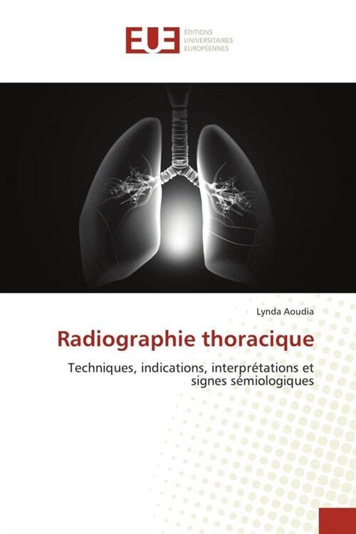 Radiographie thoracique (Paperback)