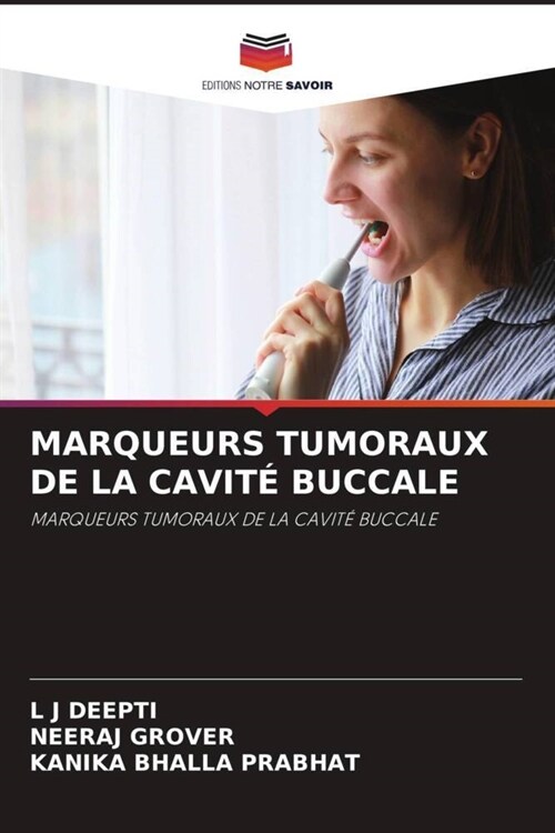 MARQUEURS TUMORAUX DE LA CAVITE BUCCALE (Paperback)