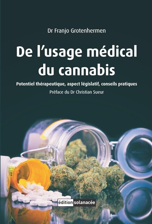 De lusage medical du cannabis (Paperback)