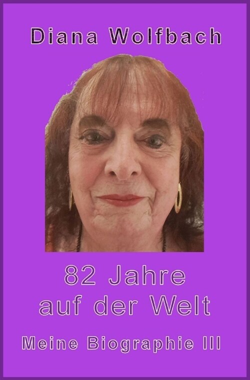 82 Jahre auf der Welt (Paperback)