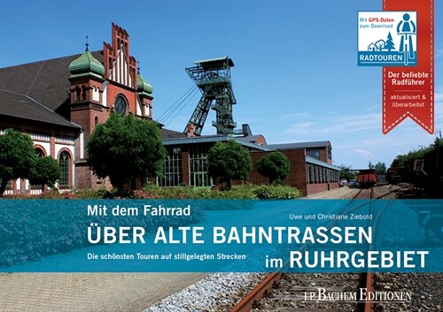 Mit dem Fahrrad uber alte Bahntrassen im Ruhrgebiet (Book)