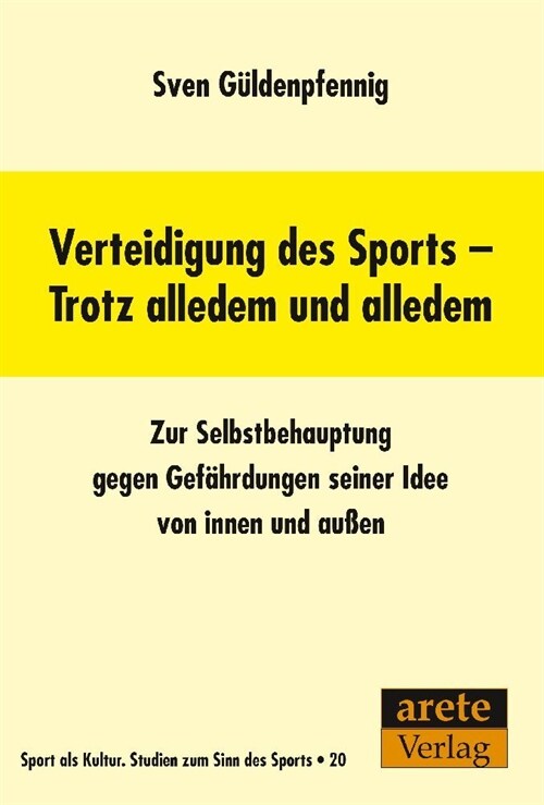 Verteidigung des Sports - Trotz alledem und alledem (Paperback)