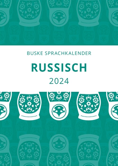 Sprachkalender Russisch 2024 (Calendar)