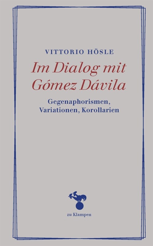 Im Dialog mit Gomez Davila (Hardcover)