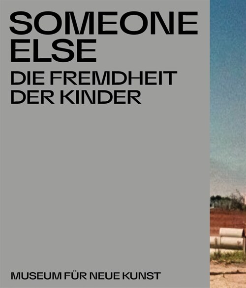 Someone Else. Die Fremdheit der Kinder. (Book)