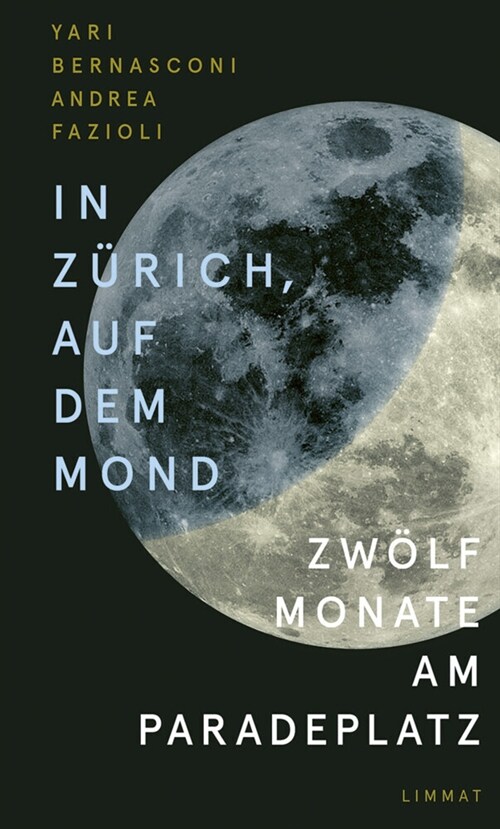 In Zurich, auf dem Mond (Hardcover)