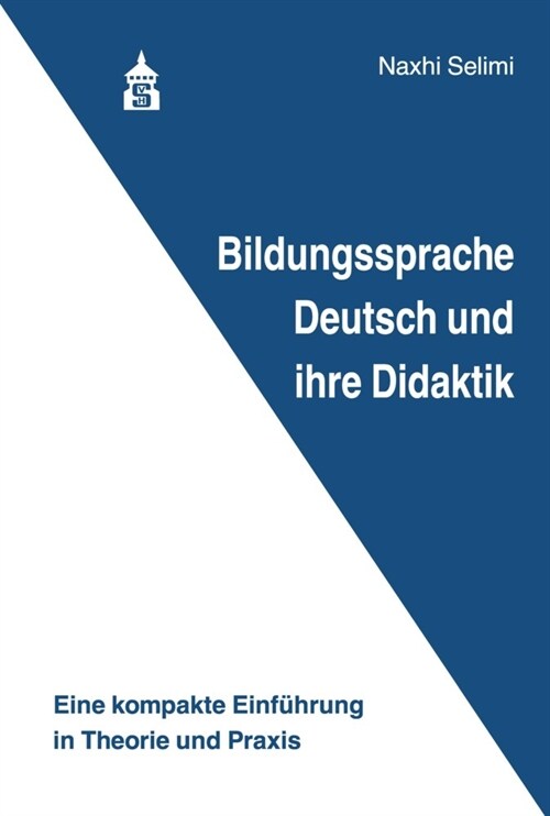 Bildungssprache Deutsch und ihre Didaktik (Paperback)