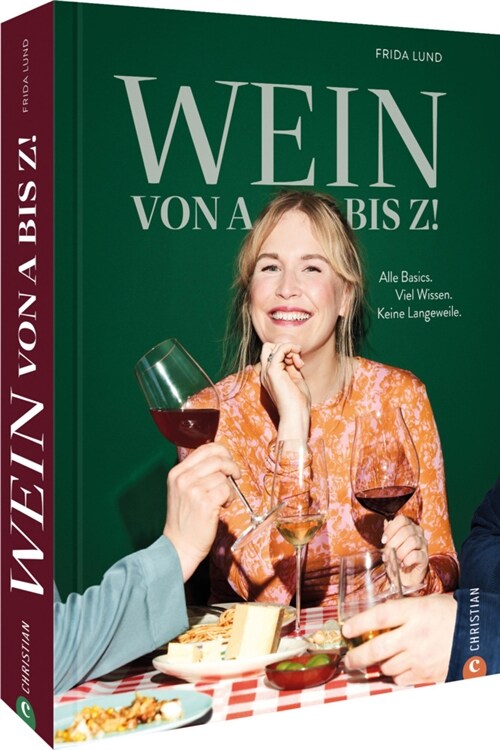 Wein von A bis Z! (Hardcover)