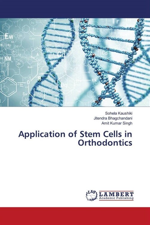 Application of Stem Cells in Orthodontics (Paperback)