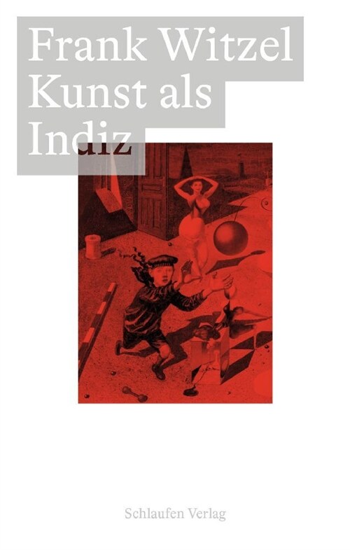 Kunst als Indiz (Paperback)