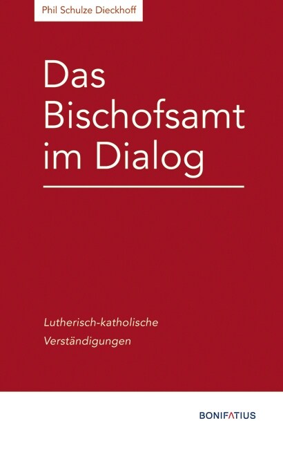 Das Bischofsamt im Dialog (Hardcover)