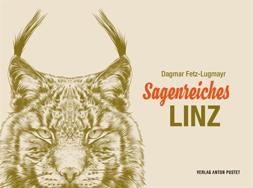 Sagenreiches Linz (Hardcover)