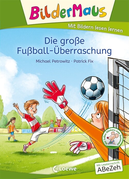 Bildermaus - Die große Fußball-Uberraschung (Hardcover)