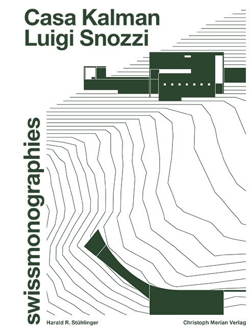 Luigi Snozzi - Casa Kalman (Hardcover)