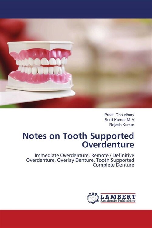Notes on Tooth Supported Overdenture (Paperback)
