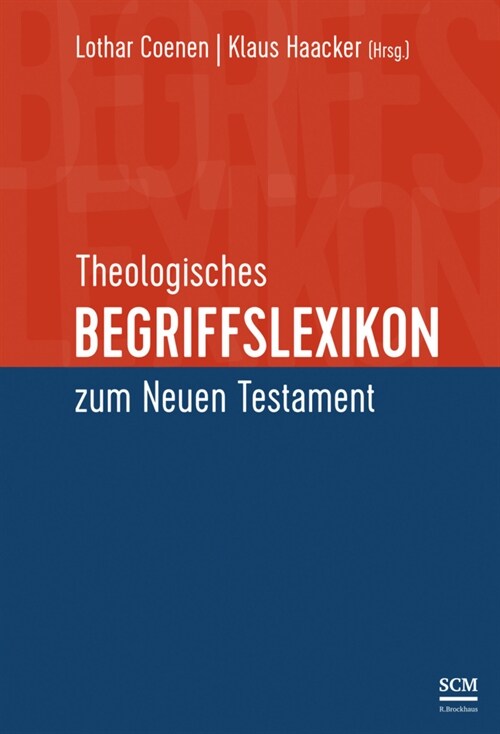 Theologisches Begriffslexikon zum Neuen Testament (Hardcover)