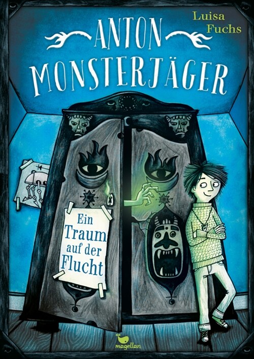 Anton Monsterjager - Ein Traum auf der Flucht (Hardcover)