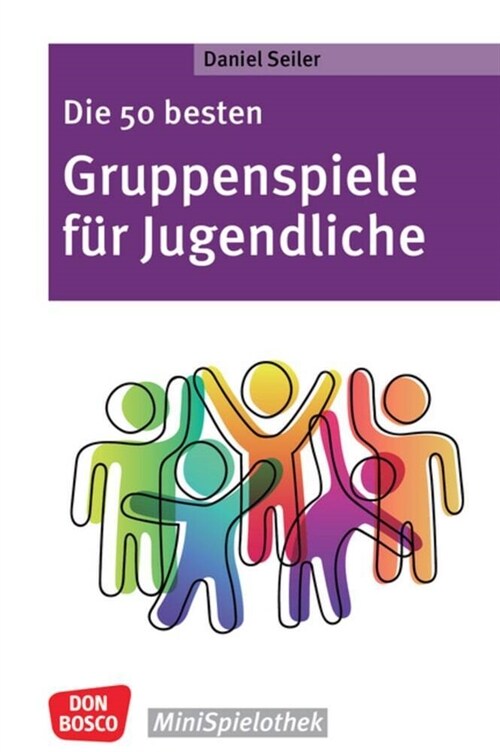 Die 50 besten Gruppenspiele fur Jugendliche (Paperback)