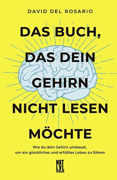 Das Buch, das dein Gehirn nicht lesen mochte (Hardcover)