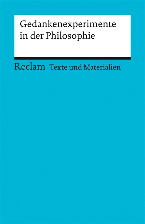 Gedankenexperimente in der Philosophie (Paperback)