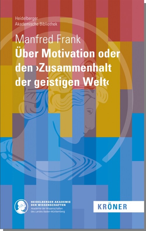 Uber Motivation oder den Zusammenhalt der geistigen Welt (Hardcover)