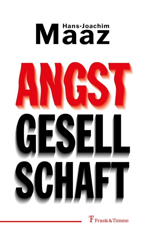 Angstgesellschaft (Paperback)