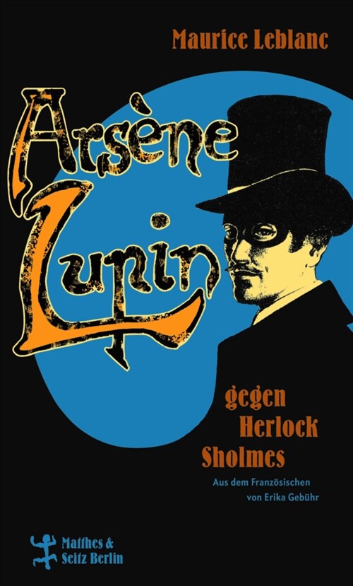 Arsene Lupin gegen Herlock Sholmes (Hardcover)